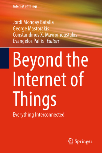 Beyond the Internet of Things: Everything Interconnected