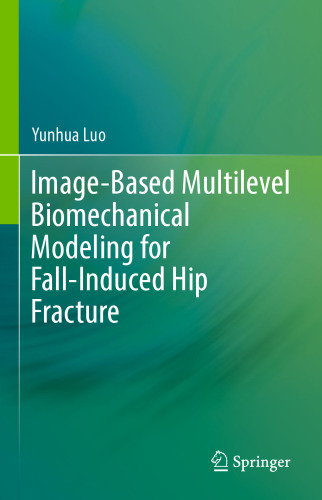 Image-Based Multilevel Biomechanical Modeling for Fall-Induced Hip Fracture
