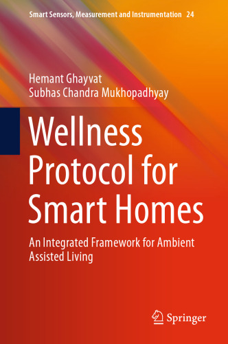 Wellness Protocol for Smart Homes: An Integrated Framework for Ambient Assisted Living