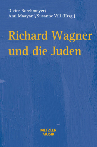 Richard Wagner und die Juden