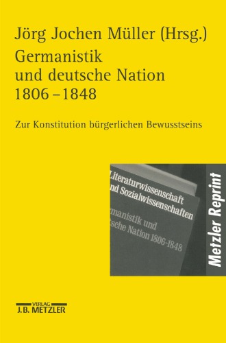 Germanistik und deutsche Nation 1806 – 1848