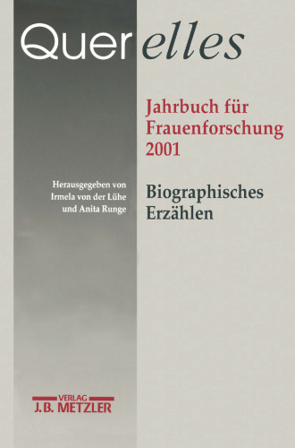 Jahrbuch für Frauenforschung 2001: Band 6: Biographisches Erzählen