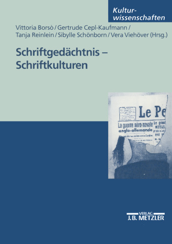 Schriftgedächtnis — Schriftkulturen