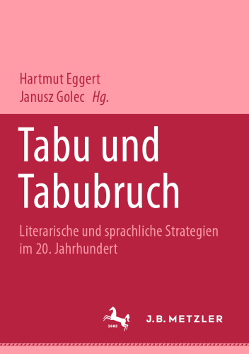 Tabu und Tabubruch: Literarische und sprachliche Strategien im 20. Jahrhundert. Ein deutsch-polnisches Syposium