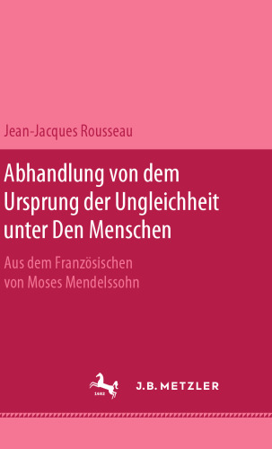 Abhandlung von dem Ursprung der Ungleichheit unter den Menschen