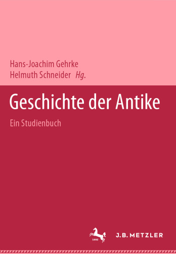 Geschichte der Antike: Ein Studienbuch