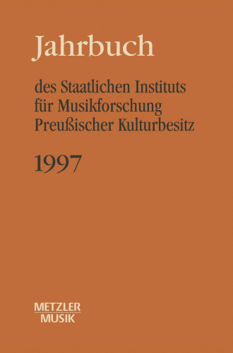 Jahrbuch des Staatlichen Instituts für Musikforschung Preußischer Kulturbesitz: 1997