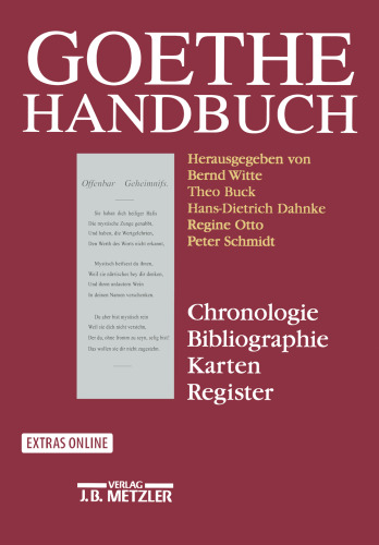 Goethe Handbuch: Chronologie Bibliographie Karten Register