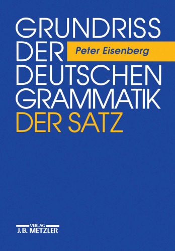 Grundriß der deutschen Grammatik: Band 2: Der Satz