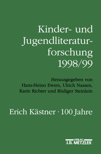 Kinder- und Jugendliteraturforschung 1998/99: Mit einer Gesamtbibliographie der Veröffentlichungen des Jahres 1998