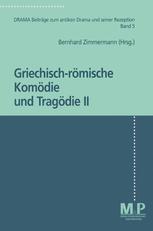 Griechisch-römische Komödie und Tragödie II
