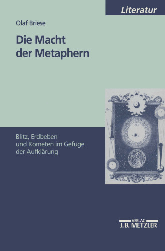 Die Macht der Metaphern: Blitz, Erdbeben und Kometen im Gefüge der Aufklärung