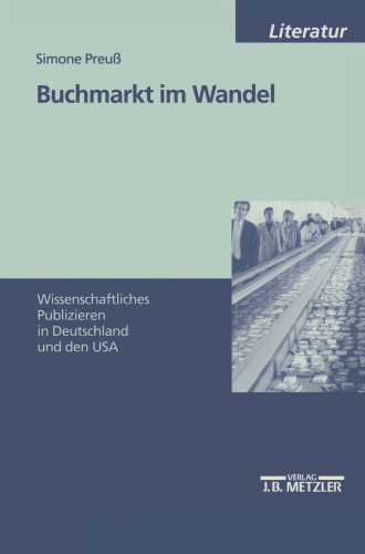 Buchmarkt im Wandel: Wissenschaftliches Publizieren in Deutschland und den USA