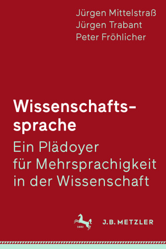 Wissenschaftssprache: Ein Plädoyer für Mehrsprachigkeit in der Wissenschaft