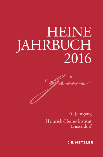 Heine-Jahrbuch 2016: 55. Jahrgang