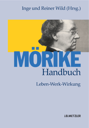 Mörike-Handbuch: Leben — Werk — Wirkung