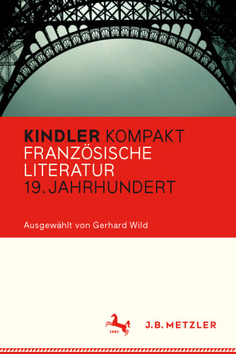 Kindler Kompakt Französische Literatur 19. Jahrhundert