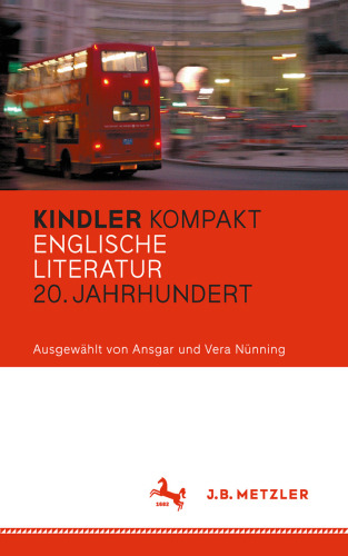 Kindler Kompakt Englische Literatur 20. Jahrhundert