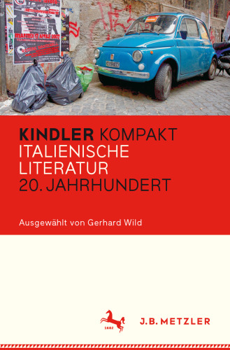 Kindler Kompakt Italienische Literatur 20. Jahrhundert