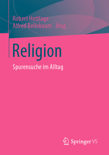 Religion: Spurensuche im Alltag