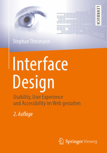 Interface Design: Usability, User Experience und Accessibility im Web gestalten