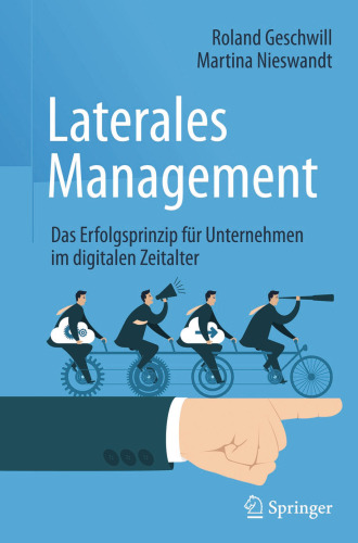Laterales Management: Das Erfolgsprinzip für Unternehmen im digitalen Zeitalter