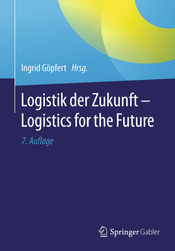 Logistik der Zukunft - Logistics for the Future