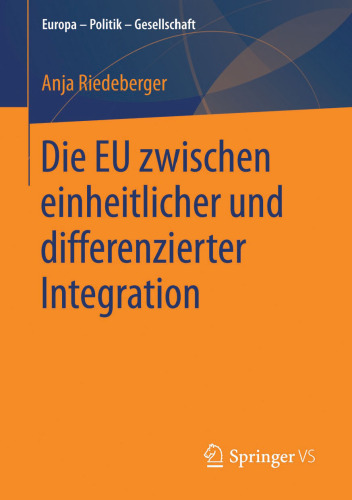 Die EU zwischen einheitlicher und differenzierter Integration