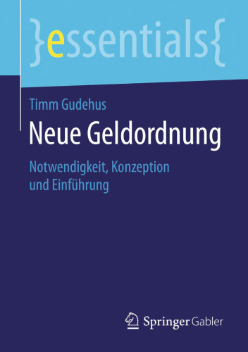 Neue Geldordnung: Notwendigkeit, Konzeption und Einführung