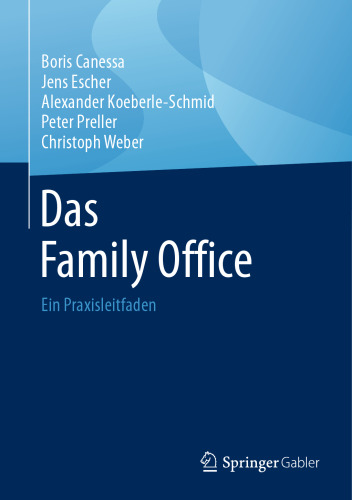 Das Family Office: Ein Praxisleitfaden