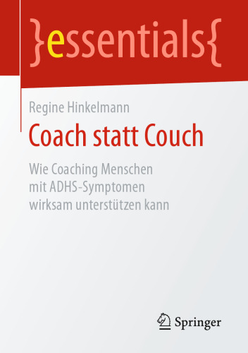 Coach statt Couch: Wie Coaching Menschen mit ADHS-Symptomen wirksam unterstützen kann