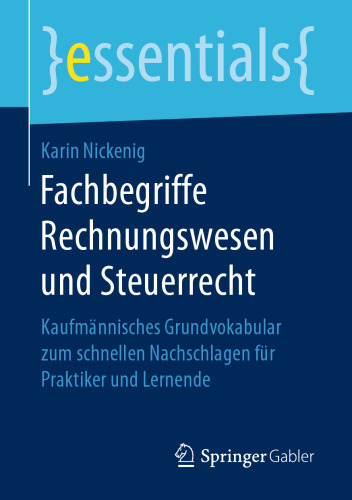Fachbegriffe Rechnungswesen und Steuerrecht: Kaufmännisches Grundvokabular zum schnellen Nachschlagen für Praktiker und Lernende 