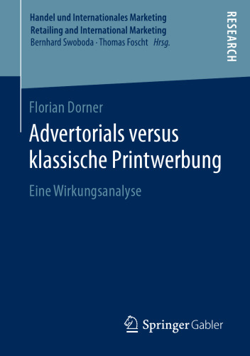 Advertorials versus klassische Printwerbung: Eine Wirkungsanalyse