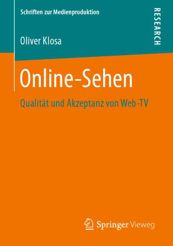 Online-Sehen: Qualität und Akzeptanz von Web-TV
