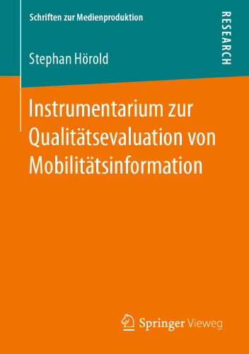 Instrumentarium zur Qualitätsevaluation von Mobilitätsinformation