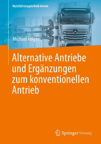 Alternative Antriebe und Ergänzungen zum konventionellen Antrieb