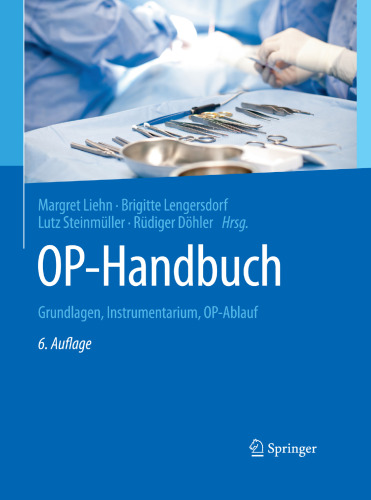 OP-Handbuch: Grundlagen, Instrumentarium, OP-Ablauf