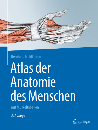 Atlas der Anatomie des Menschen: mit Muskeltabellen