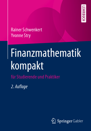 Finanzmathematik kompakt: für Studierende und Praktiker