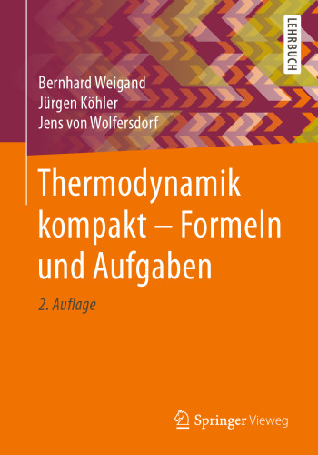 Thermodynamik kompakt - Formeln und Aufgaben