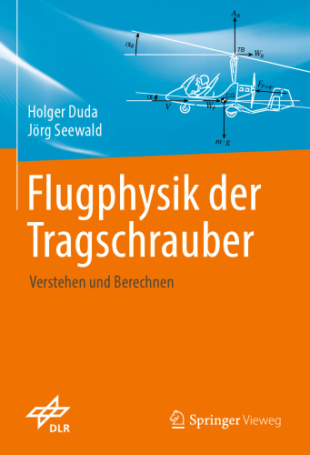 Flugphysik der Tragschrauber : Verstehen und berechnen