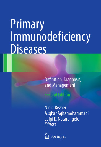 Primary Immunodeficiency Diseases: Definition, Diagnosis, and Management
