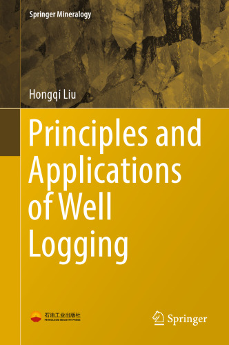 Principles and Applications of Well Logging