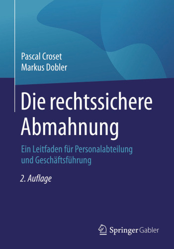 Die rechtssichere Abmahnung: Ein Leitfaden für Personalabteilung und Geschäftsführung
