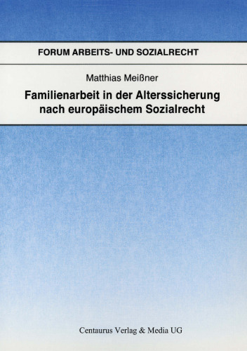 Familienarbeit in der Alterssicherung nach europäischem Sozialrecht
