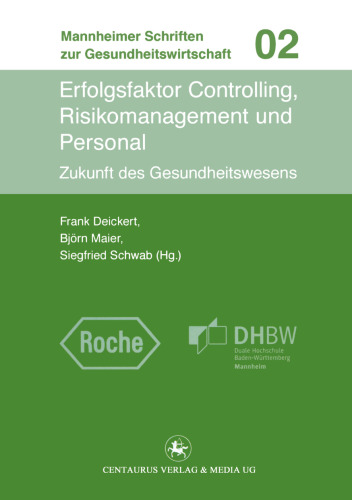 Erfolgsfaktor Controlling: Risikomanagement und Personal