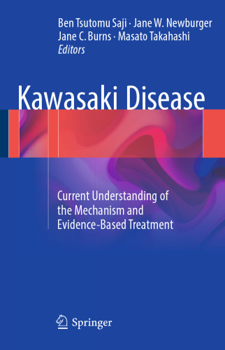 Kawasaki Disease: Current Understanding of the Mechanism and Evidence-Based Treatment