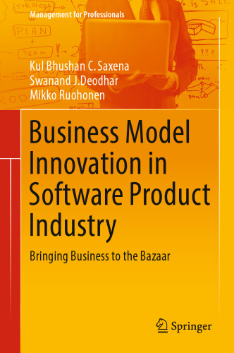 Business Model Innovation in Software Product Industry: Bringing Business to the Bazaar