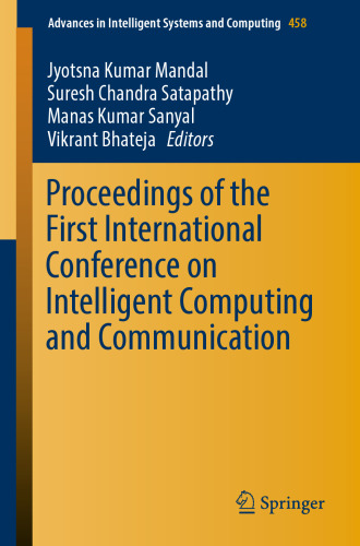 Proceedings of the First International Conference on Intelligent Computing and Communication