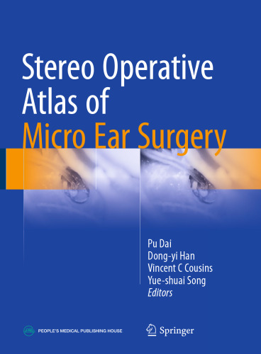 Stereo Operative Atlas of Micro Ear Surgery